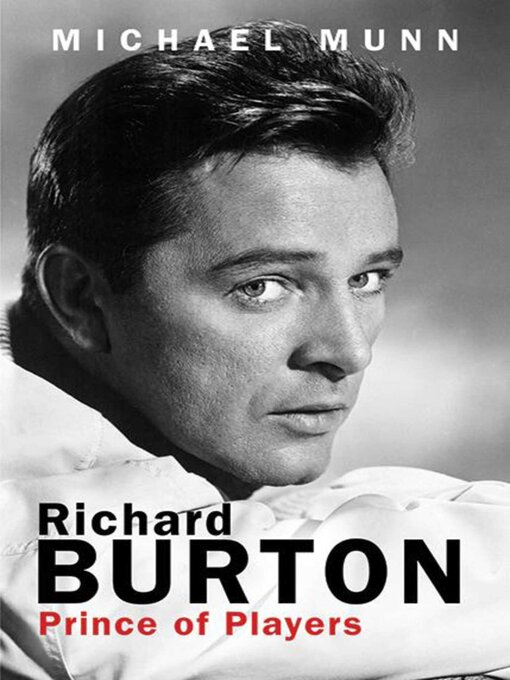 Title details for Richard Burton by Michael Munn - Available